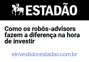 Robôs Investidores - Notícia Estadão